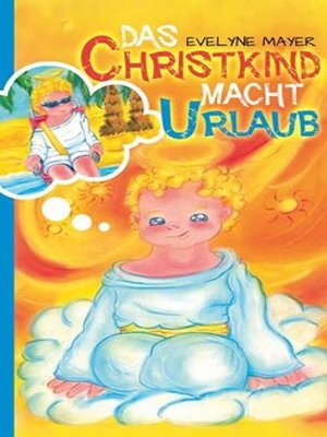 cover image of Das Christkind macht Urlaub